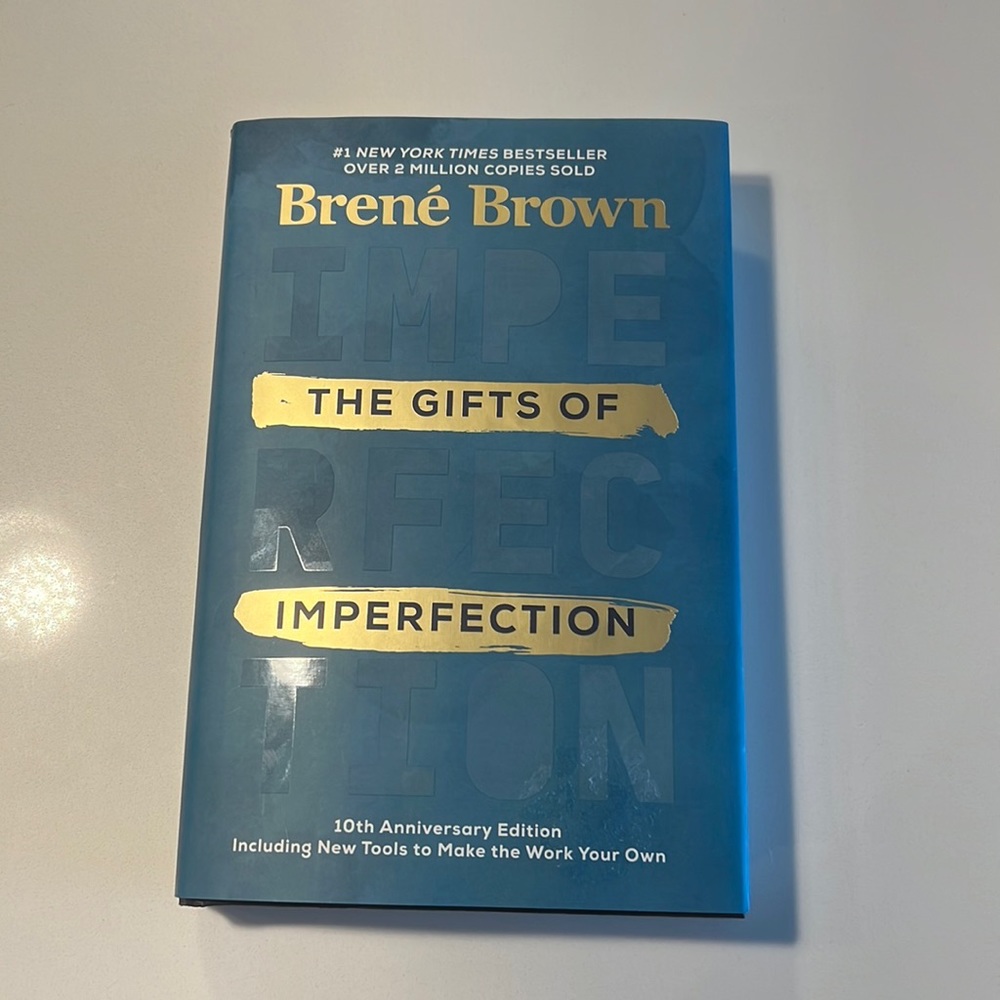 The Gifts of Imperfection by Brene Brown